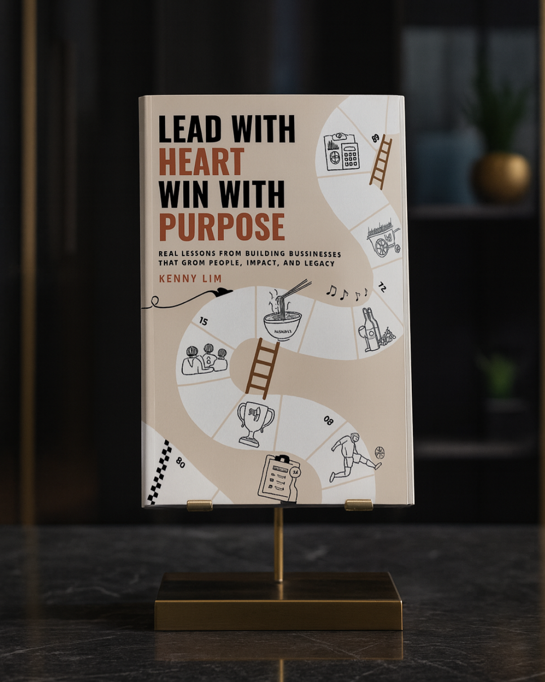 Lead with Heart, Win with Purpose